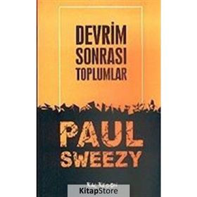 DEVRIM SONRASI TOPLUMLAR - PAUL M. SWEEZY
