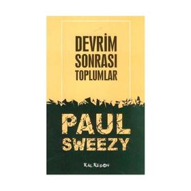 DEVRIM SONRASI TOPLUMLAR - PAUL M. SWEEZY