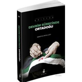 DEVRIM SÜRECINDE ORTADOĞU - MUSA ÜZER