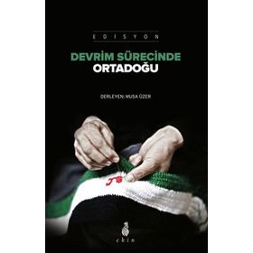 DEVRIM SÜRECINDE ORTADOĞU - MUSA ÜZER