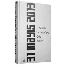 DEVRIM TAKSIM'DE GÖZ KIRPTI (31 MAYIS 2013) - KOLEKTIF