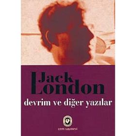 DEVRIM VE DİĞER YAZILAR - JACK LONDON