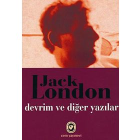 DEVRIM VE DİĞER YAZILAR - JACK LONDON