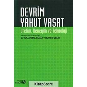 DEVRIM YAHUT VASAT ÜRETİM, DENEYIM VE TEKNOLOJI - KOLEKTIF