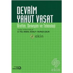 DEVRIM YAHUT VASAT ÜRETİM, DENEYIM VE TEKNOLOJI - KOLEKTIF