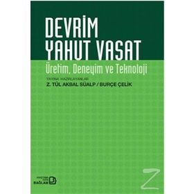 DEVRIM YAHUT VASAT ÜRETİM, DENEYIM VE TEKNOLOJI - KOLEKTIF