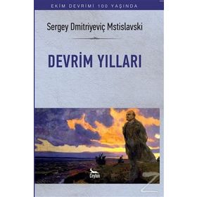 Devrim Yılları - Sergey Dmitriyeviç Mstislavski