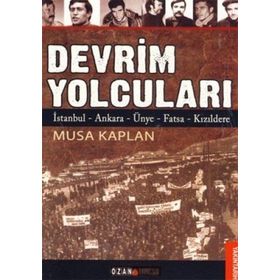 DEVRIM YOLCULARI - MUSA KAPLAN
