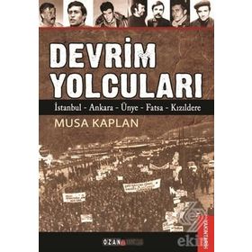 DEVRIM YOLCULARI - MUSA KAPLAN