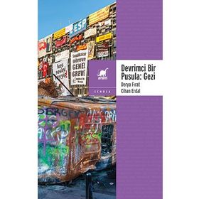 Devrimci Bir Pusula - Gezi - Cihan Erdal Derya Fırat