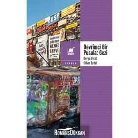 Devrimci Bir Pusula - Gezi - Cihan Erdal Derya Fırat