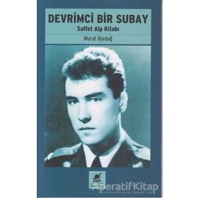 Devrimci Bir Subay - Murat Bjeduğ