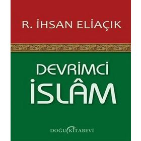 DEVRIMCI İSLAM - RECEP İHSAN ELIAÇIK