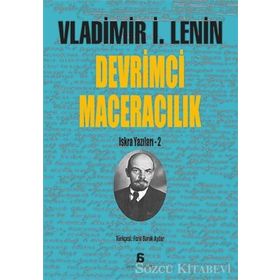Devrimci Maceralık - Vladimir İlyiç Lenin