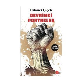 Devrimci Portreler - Hikmet Çiçek