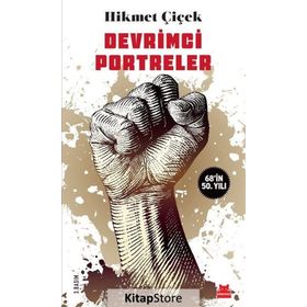 Devrimci Portreler - Hikmet Çiçek
