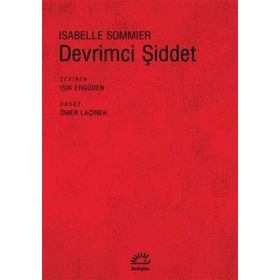DEVRIMCI ŞİDDET - ISABELLE SOMMIER