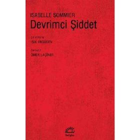 DEVRIMCI ŞİDDET - ISABELLE SOMMIER