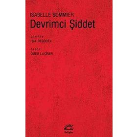 DEVRIMCI ŞİDDET - ISABELLE SOMMIER