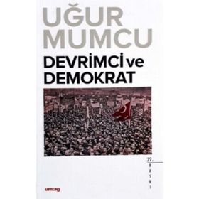 DEVRIMCI VE DEMOKRAT - UĞUR MUMCU