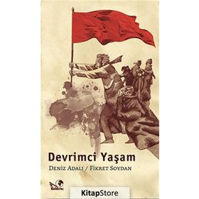 DEVRIMCI YAŞAM - DENIZ ADALI;FIKRET SOYDAN