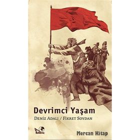 DEVRIMCI YAŞAM - DENIZ ADALI;FIKRET SOYDAN