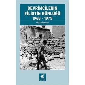 Devrimcilerin Filistin Günlüğü 1968-1975 - Okay Durman