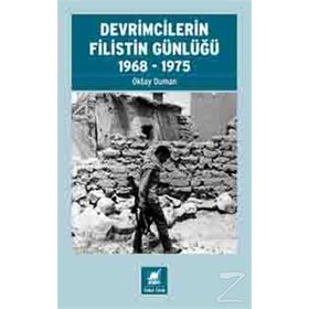 Devrimcilerin Filistin Günlüğü 1968-1975 - Okay Durman