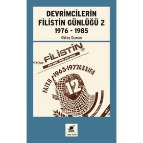 Devrimcilerin Filistin Günlüğü 2 1976-1985 - Okay Durman