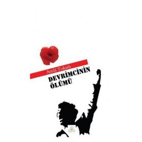 DEVRIMCININ ÖLÜMÜ - ATTILA TOKATLI