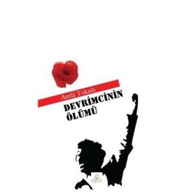 DEVRIMCININ ÖLÜMÜ - ATTILA TOKATLI