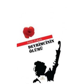 DEVRIMCININ ÖLÜMÜ - ATTILA TOKATLI