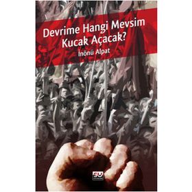 DEVRIME HANGI MEVSIM KUCAK AÇACAK? - İNÖNÜ ALPAT