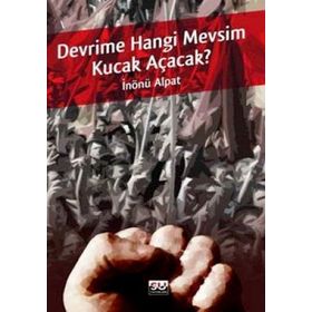 DEVRIME HANGI MEVSIM KUCAK AÇACAK? - İNÖNÜ ALPAT