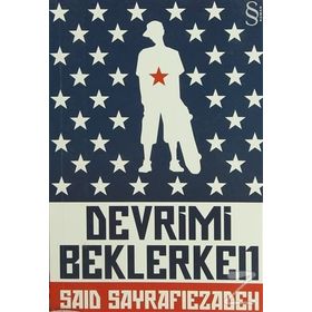 DEVRIMI BEKLERKEN - SAID SAYRAFIEZADEH