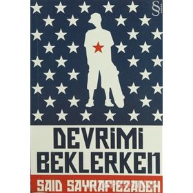 DEVRIMI BEKLERKEN - SAID SAYRAFIEZADEH