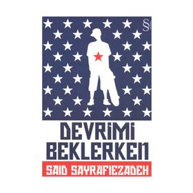 DEVRIMI BEKLERKEN - SAID SAYRAFIEZADEH