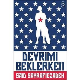 DEVRIMI BEKLERKEN - SAID SAYRAFIEZADEH