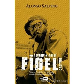 Devrimin Abisi Fidel Castro - Alonso Salvino