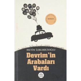 Devrim'in Arabaları Vardı - Metin Leblebicioğlu - Elpis Yayınları
