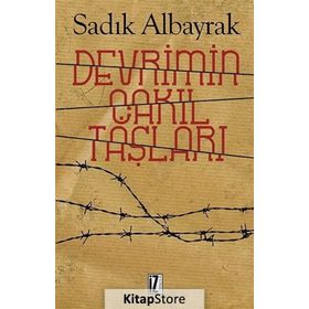 Devrimin Çakıl Taşları - Sadık Albayrak