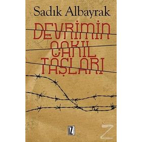 Devrimin Çakıl Taşları - Sadık Albayrak