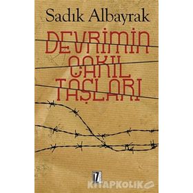 Devrimin Çakıl Taşları - Sadık Albayrak
