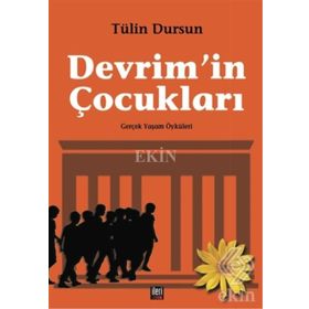 Devrim'in Çocukları - Tülin Dursun