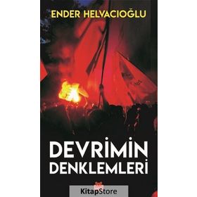 Devrimin Denklemleri - Ender Helvacıoğlu