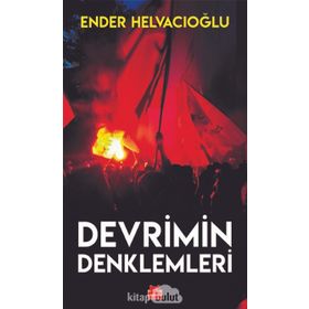 Devrimin Denklemleri - Ender Helvacıoğlu