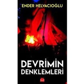 Devrimin Denklemleri - Ender Helvacıoğlu