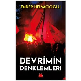 Devrimin Denklemleri - Ender Helvacıoğlu
