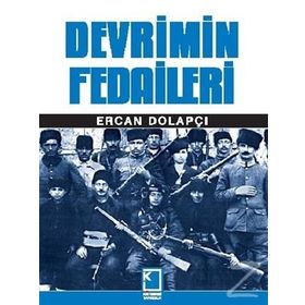 Devrimin Fedaileri / Ercan Dolapçı
