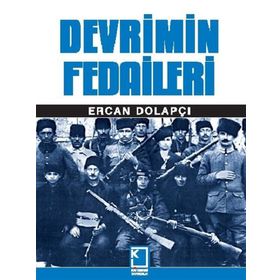 Devrimin Fedaileri / Ercan Dolapçı